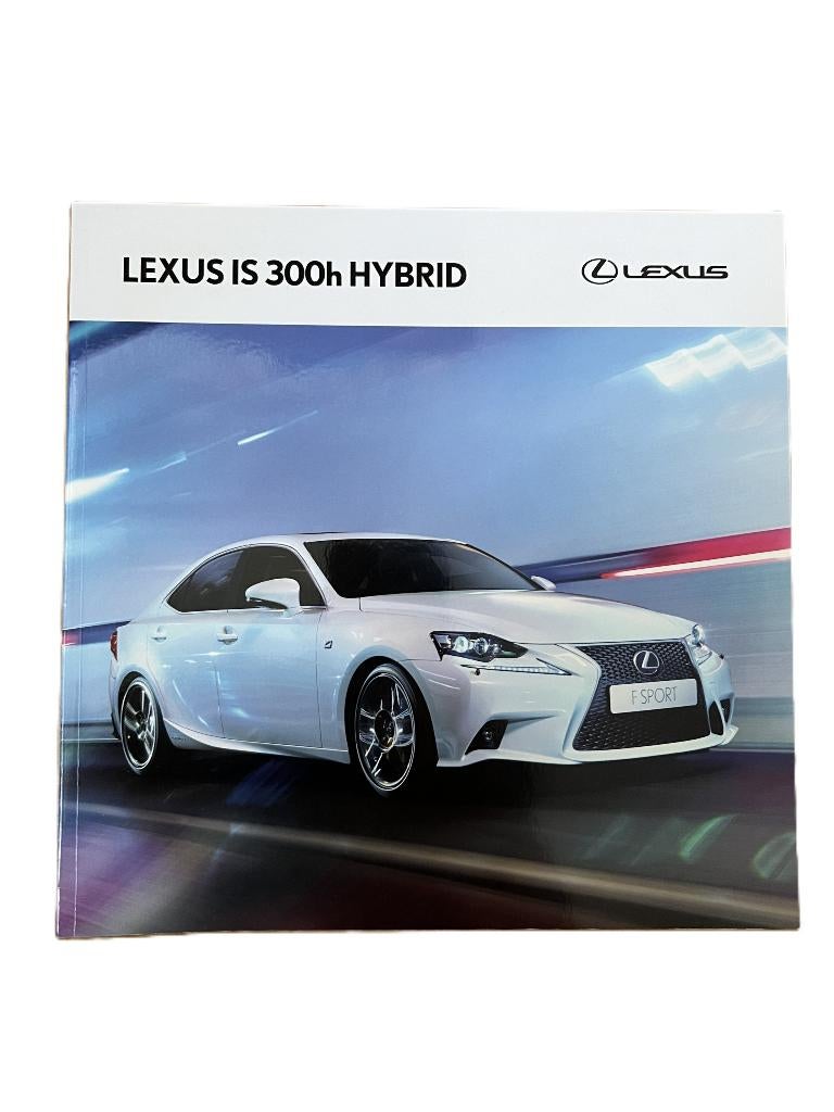 LEXUS IS 300h hybrid brochure autofolder Nederlands, Verzenden, Zo goed als nieuw, Overige merken, Lexus