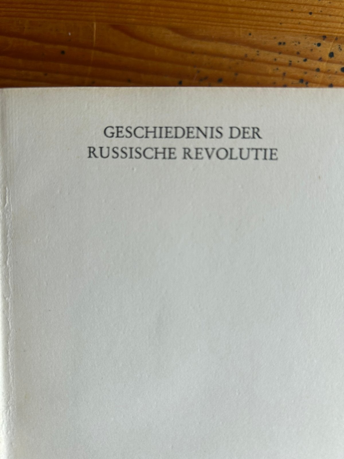Leo Trotzki: Geschiedenis der Russische revolutie, Ophalen of Verzenden, Europa