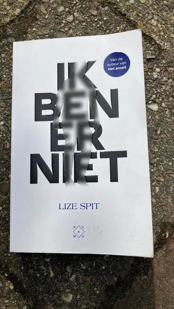 Lize Spit - Ik ben er niet, Boeken, Ophalen of Verzenden, Zo goed als nieuw, Lize Spit