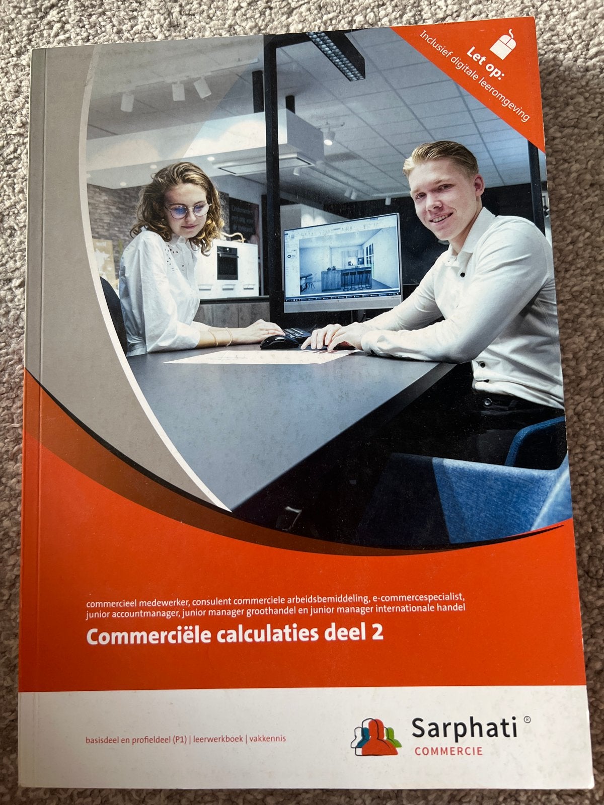 Sarphati Commerciële Calculaties Deel 2 (incl. digitale leer, Boeken, Ophalen of Verzenden, Gamma, Zo goed als nieuw, MBO