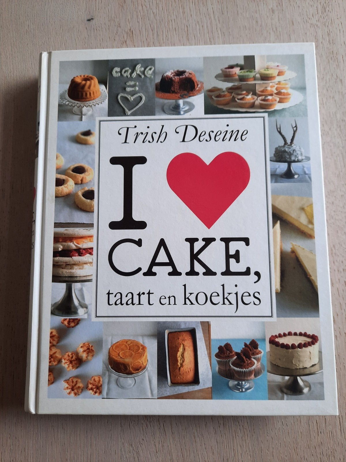 I love cake, taart en koekjes - Trish Deseine, Ophalen of Verzenden, Zo goed als nieuw