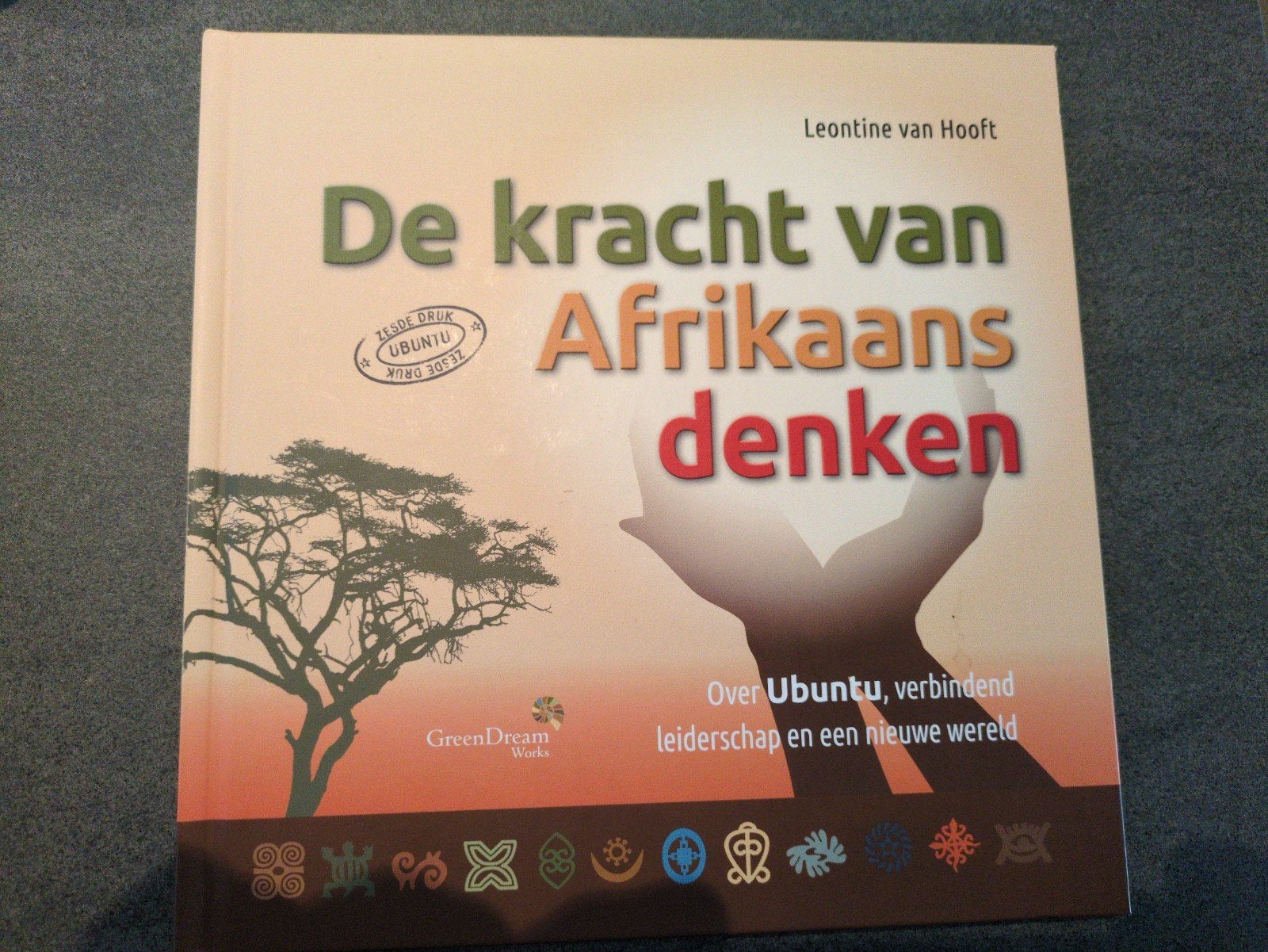 Leontine van Hooft - De kracht van Afrikaans denken, Sociale wetenschap, Ophalen of Verzenden, Zo goed als nieuw, Leontine van Hooft