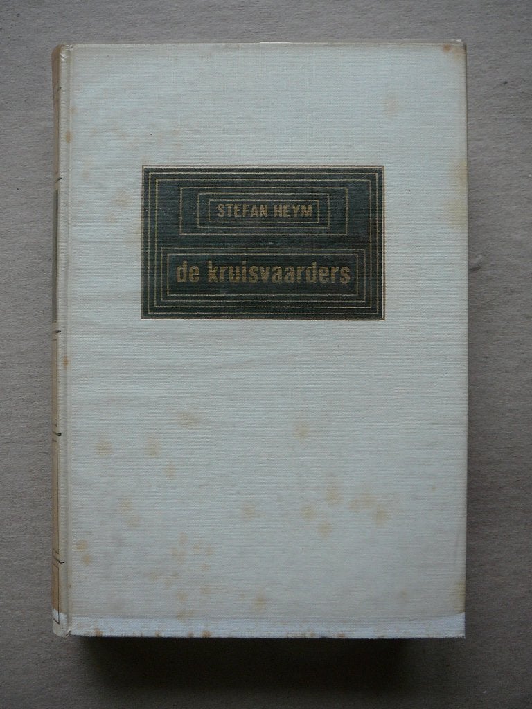 DE KRUISVAARDERS Deel 1 (Stefan Heym), Ophalen of Verzenden, Europa