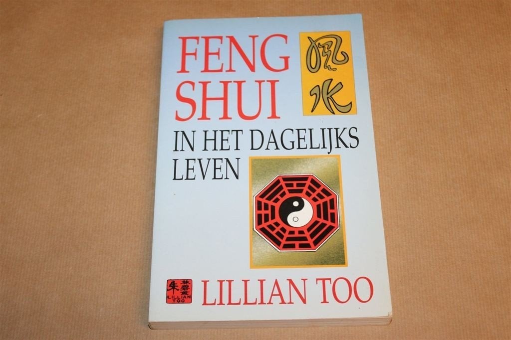 Feng Shui in het Dagelijks Leven — Chi in Huis en Werk, Ophalen of Verzenden, Gelezen, Overige onderwerpen, Achtergrond en Informatie