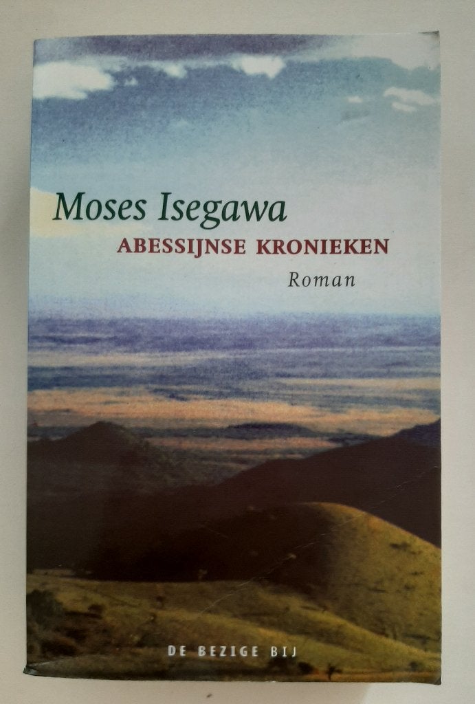Abessijnse kronieken, Moses Isegawa, Boeken, Ophalen of Verzenden, Zo goed als nieuw, Moses Isegawa