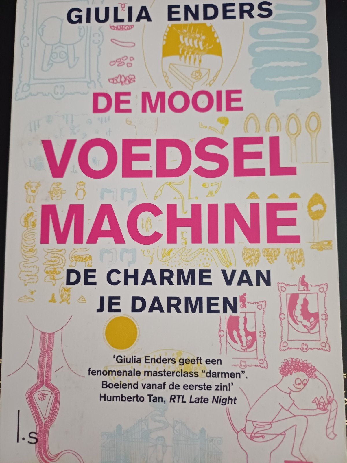 De Mooie Voedselmachine: De Charme van je Darm, Boeken, Ophalen of Verzenden, Gelezen, Gezondheid en Conditie, Giulia Enders