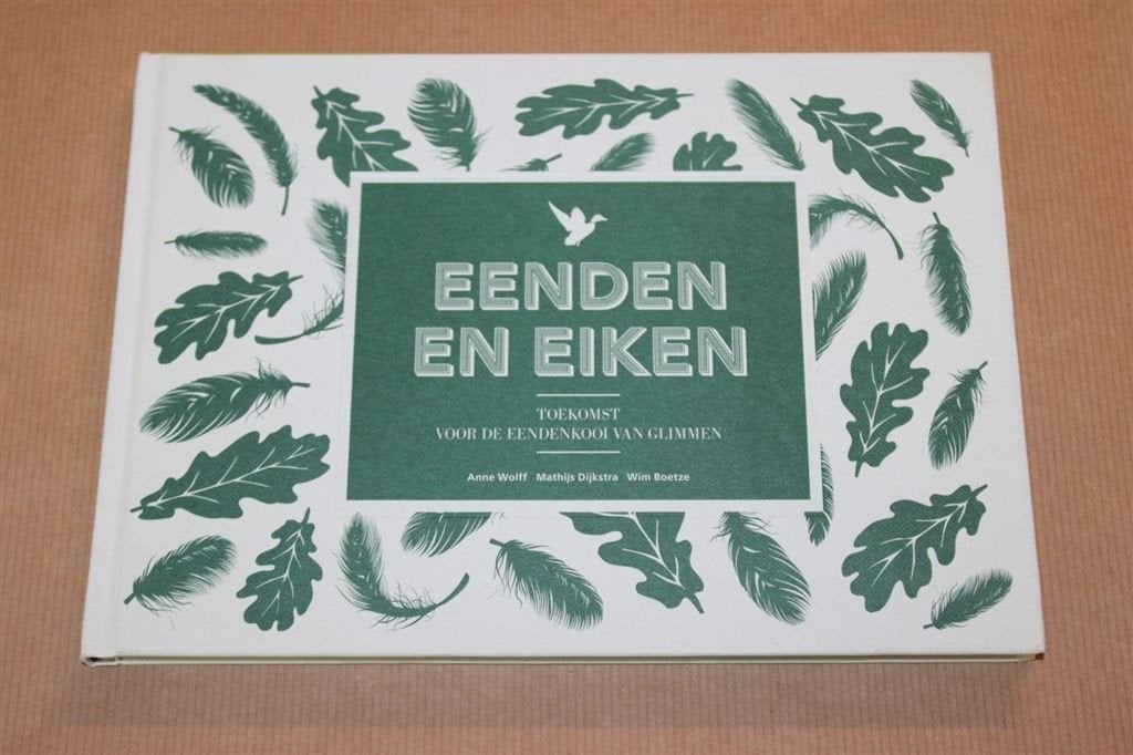 Eenden en eiken. Toekomst eendenkooi van Glimmen., Boeken, Dieren en Huisdieren, Ophalen of Verzenden, Zo goed als nieuw, Katten
