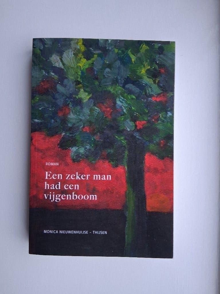 Een zeker man had een vijgenboom - Monica Nieuwenhuijse, Christendom | Protestants, Ophalen of Verzenden, Zo goed als nieuw, Monica Nieuwenhuijse