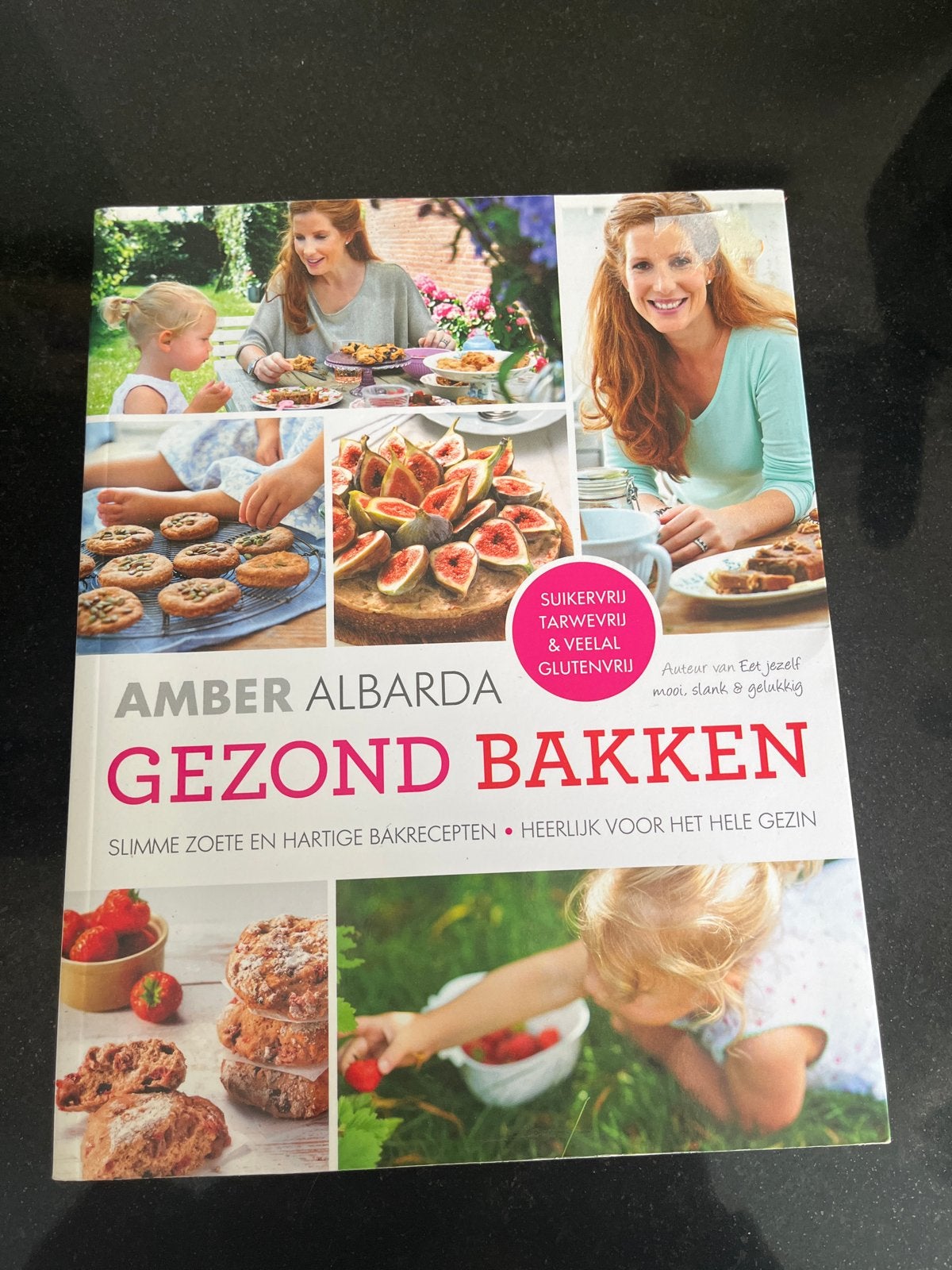 Amber Albarda Gezond Bakken: Suikervrij, Tarwevrij, Glutenvr, Boeken, Ophalen of Verzenden, Zo goed als nieuw, Gezond koken, Taart, Gebak en Desserts