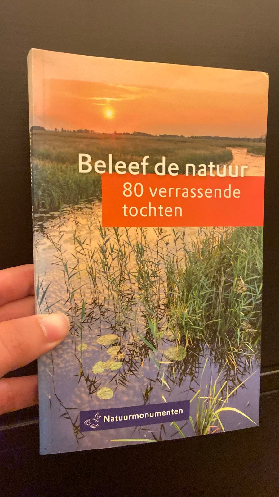 Beleef de natuur: 80 verrassende tochten, Ophalen of Verzenden, Zo goed als nieuw, Natuur algemeen