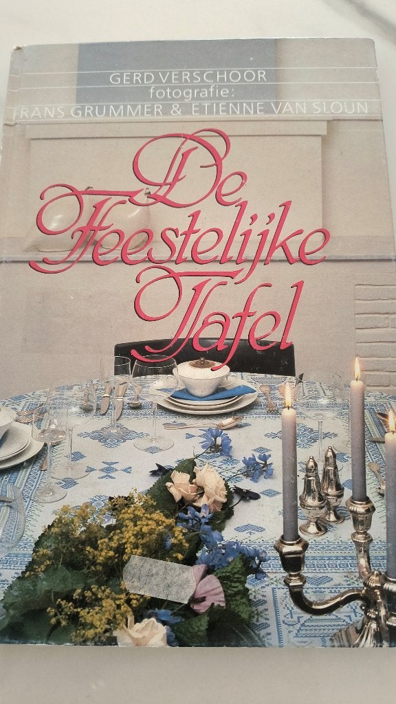 De feestelijke Tafel Gerd Verschoor, Ophalen of Verzenden, Zo goed als nieuw