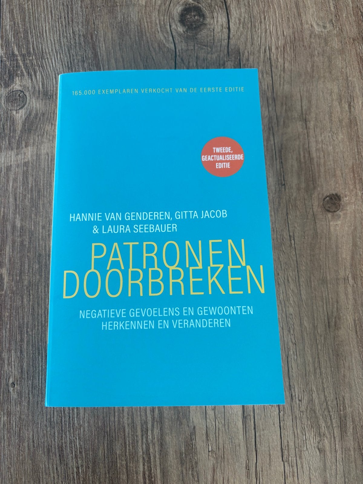 Patronen Doorbreken - Negatieve Gevoelens en Gewoonten, Boeken, Ophalen of Verzenden, Zo goed als nieuw, Klinische psychologie