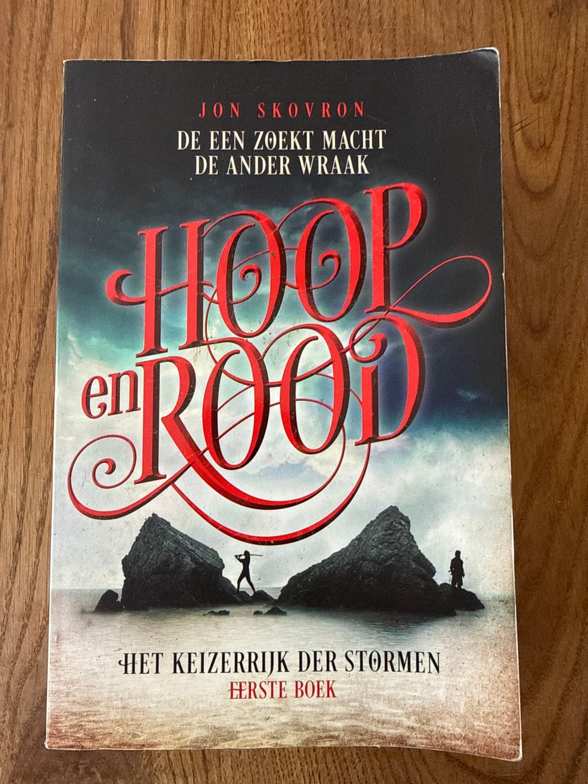Hoop en Rood - Jon Skovron - Het Keizerrijk der Stormen, Ophalen of Verzenden, Gelezen, Nederland