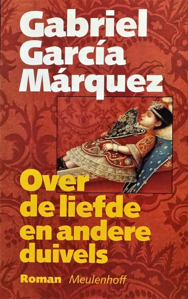 OVER DE LIEFDE EN ANDERS DUIVELS > GABRIEL GARCÍA MÁRQUEZ, Ophalen of Verzenden, Zo goed als nieuw, Gabriel García Márquez, Amerika