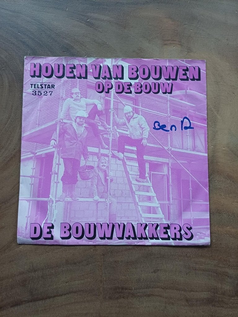 De Bouwvakkers - Houen van Bouwen op de Bouw - Single -Vinyl, 7 inch, Ophalen of Verzenden, Zo goed als nieuw, EP