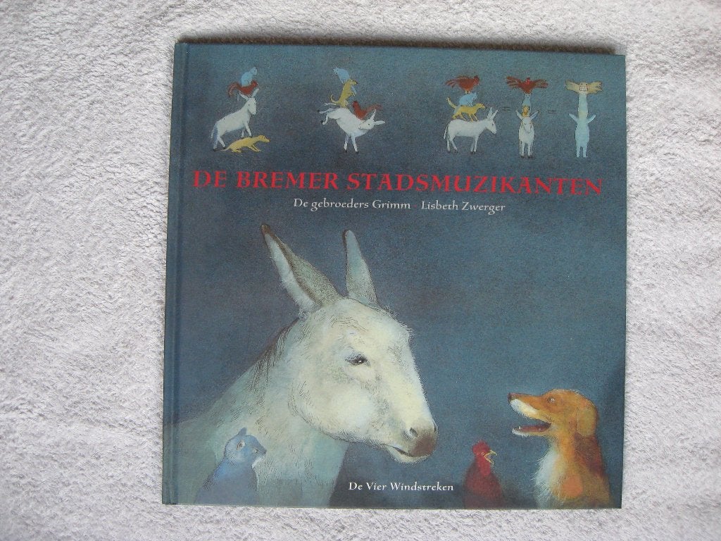 De gebroeders. Grimm - De Bremer Stadsmuzikanten (nieuwst.), Boeken, Ophalen of Verzenden, Zo goed als nieuw, De gebroeders. Grimm