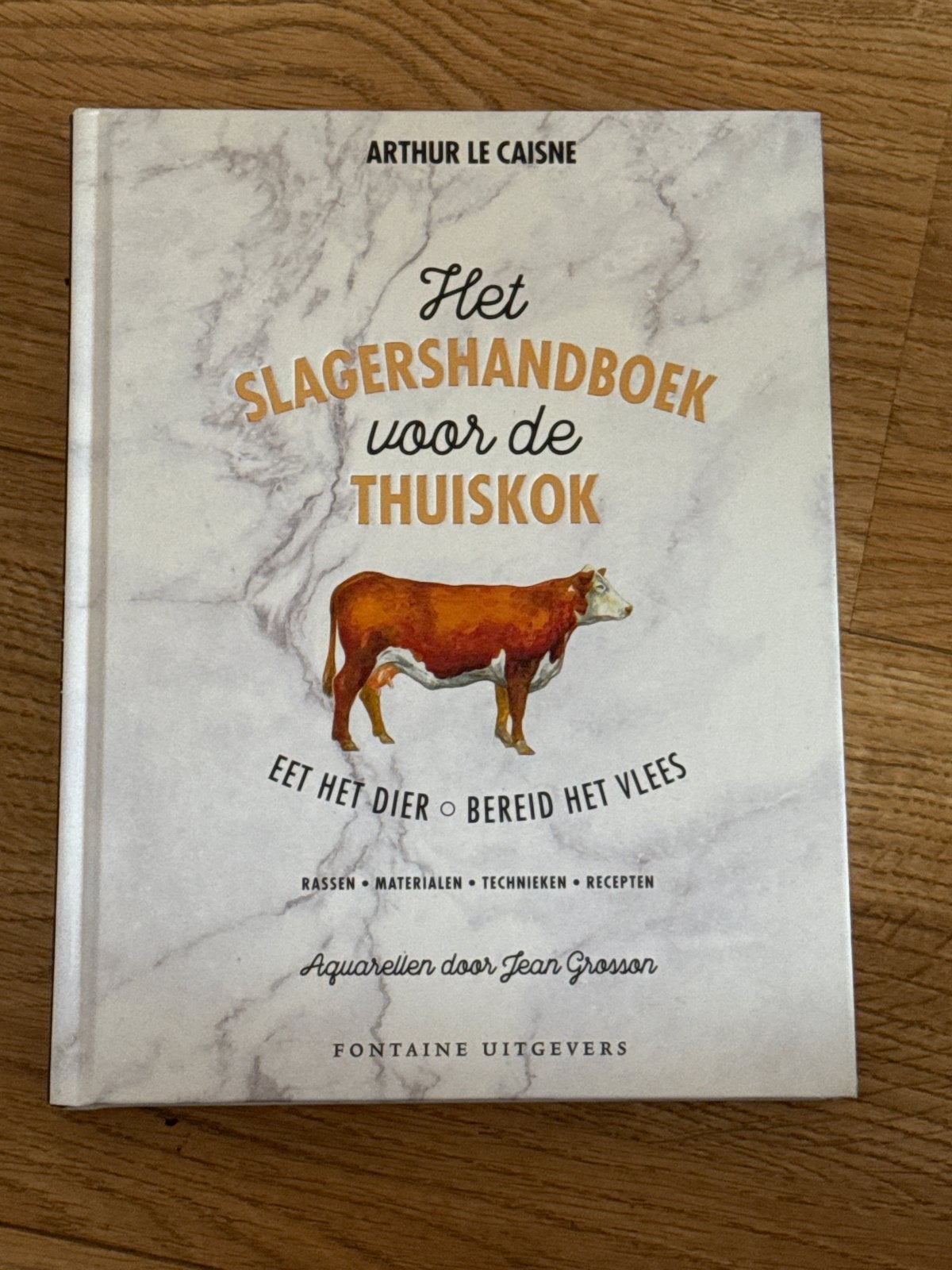 Het Slagershandboek voor de Thuiskok - Arthur Le Caisne, Ophalen of Verzenden, Zo goed als nieuw, Overige gebieden, Hoofdgerechten