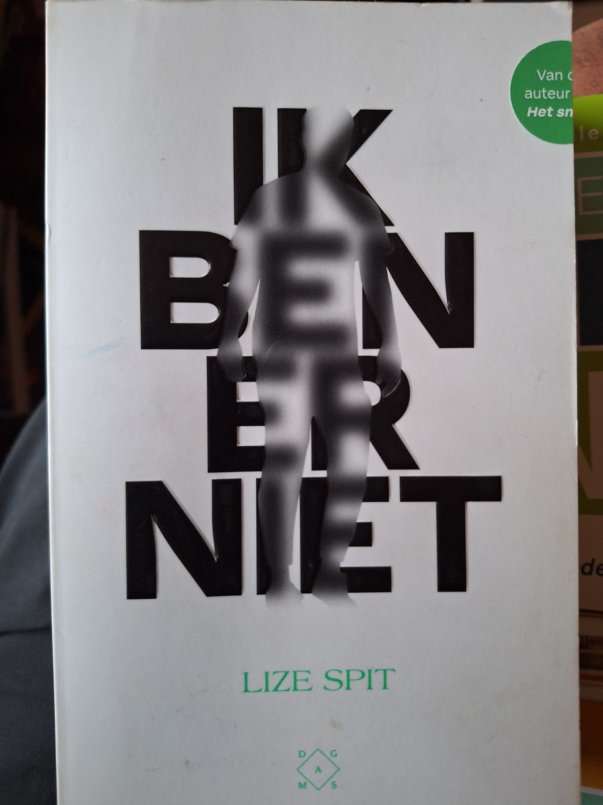 Lize Spit - Ik ben er niet ZGAN, Boeken, Ophalen of Verzenden, Zo goed als nieuw