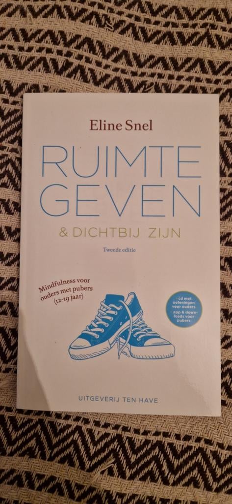 Eline Snel - Ruimte geven en dichtbij zijn, Boeken, Psychologie, Ophalen of Verzenden, Eline Snel, Ontwikkelingspsychologie, Zo goed als nieuw