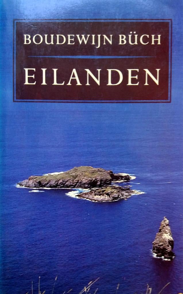 Boudewijn Büch - Eilanden, Ophalen of Verzenden, Gelezen, Nederland