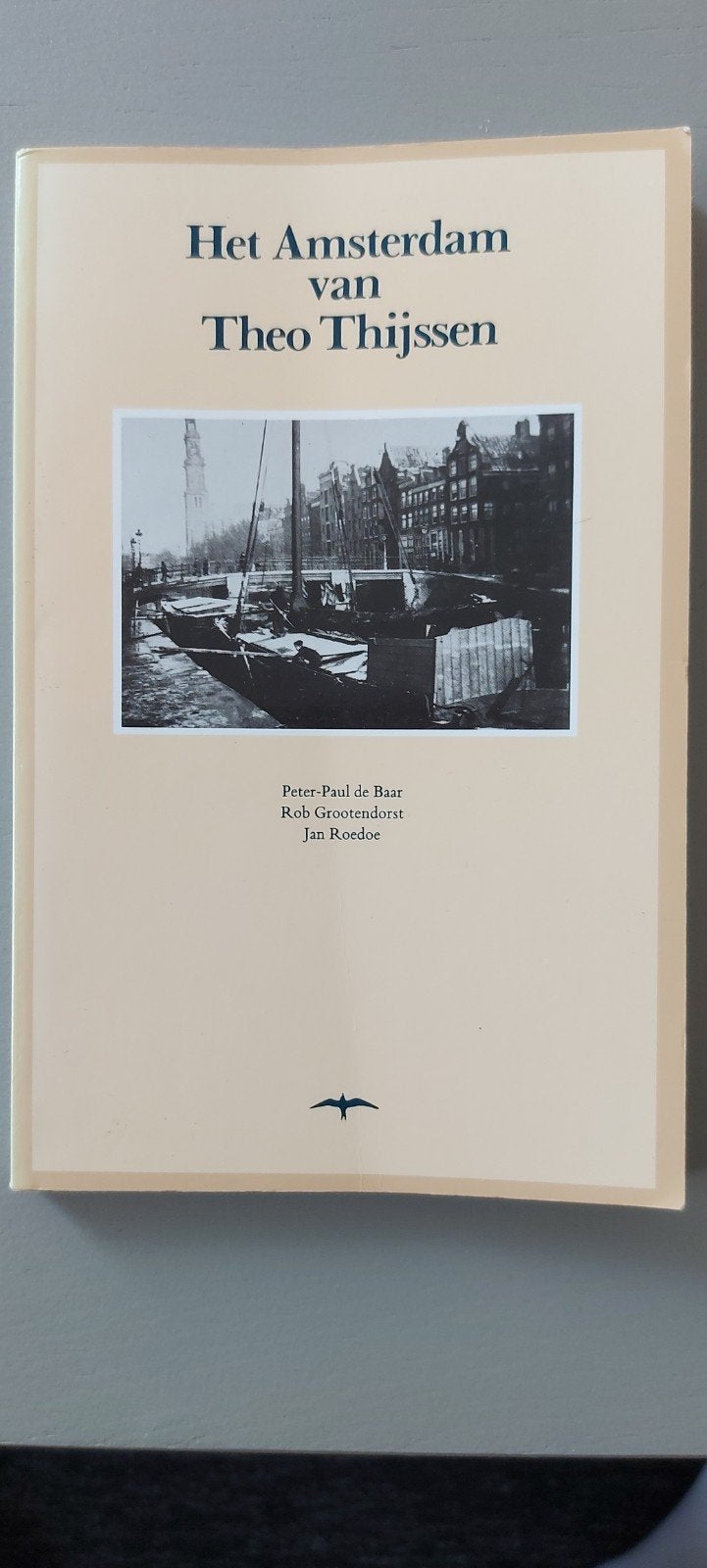 Het Amsterdam van Theo Thijssen - Boek, Ophalen of Verzenden, Zo goed als nieuw, Peter Paul de Baar, Rob Grootendorst, Jan Roedoe