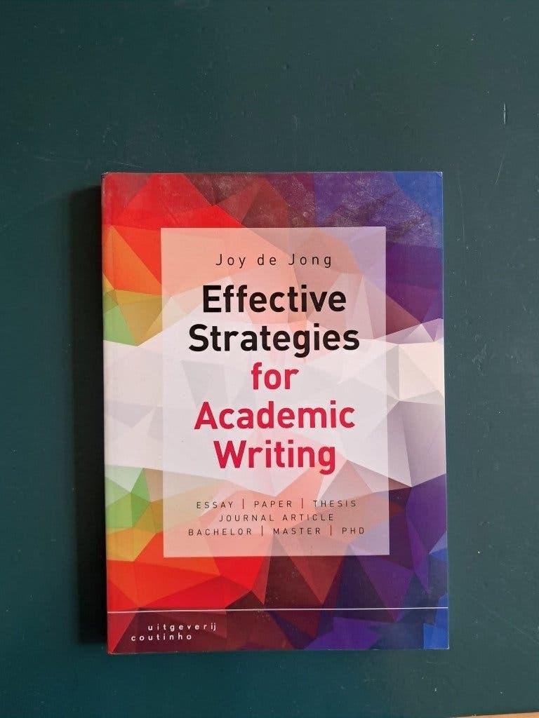 Effective strategies for academic writing - Joy de Jong, Ophalen of Verzenden, Alpha, Zo goed als nieuw, WO