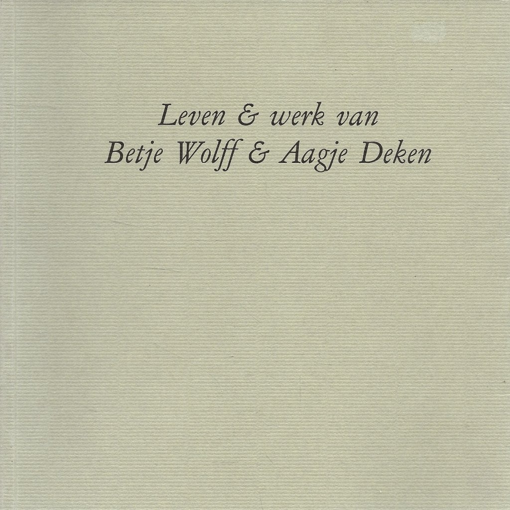 Leven & werk van Betje Wolff & Aagje Deken - Roosenschoon, Boeken, Ophalen of Verzenden, Zo goed als nieuw, Wies Roosenschoon