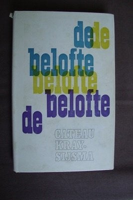 DE BELOFTE    Cateau Kray-Sijsma, Ophalen of Verzenden, Gelezen, Nederland