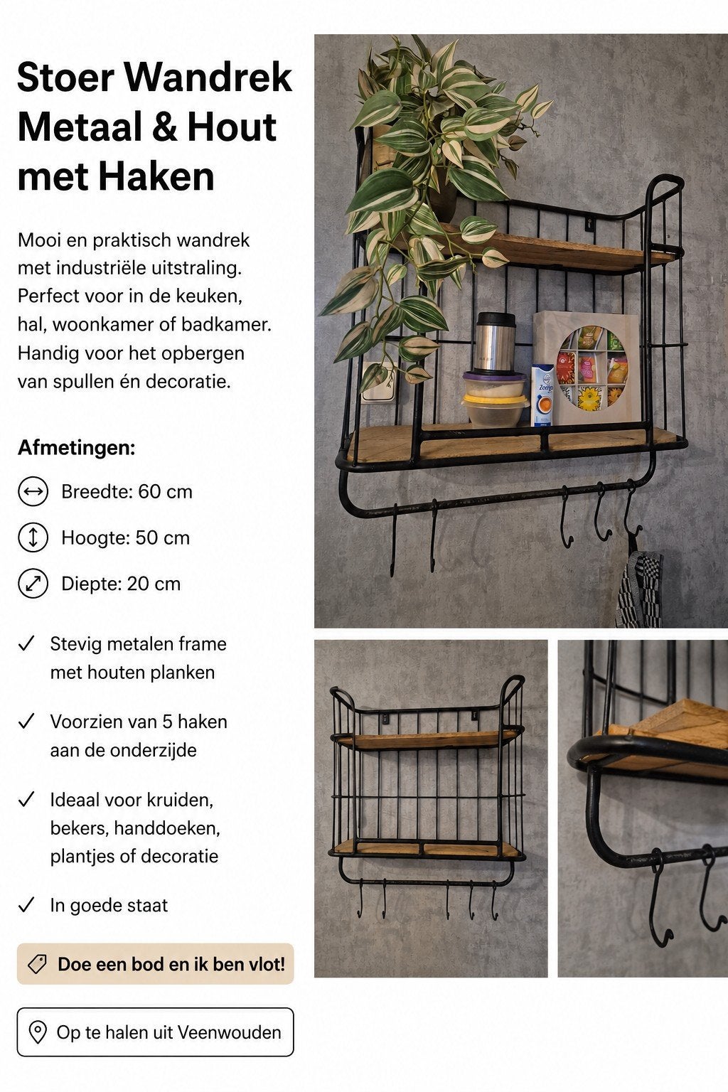 Industriele wandrek met haken, Ophalen