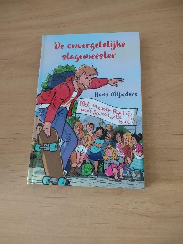 De onvergetelijke stagemeester- Hans Mijnders, Boeken, Kinderboeken | Jeugd | onder 10 jaar, Gelezen, Fictie algemeen, Ophalen of Verzenden
