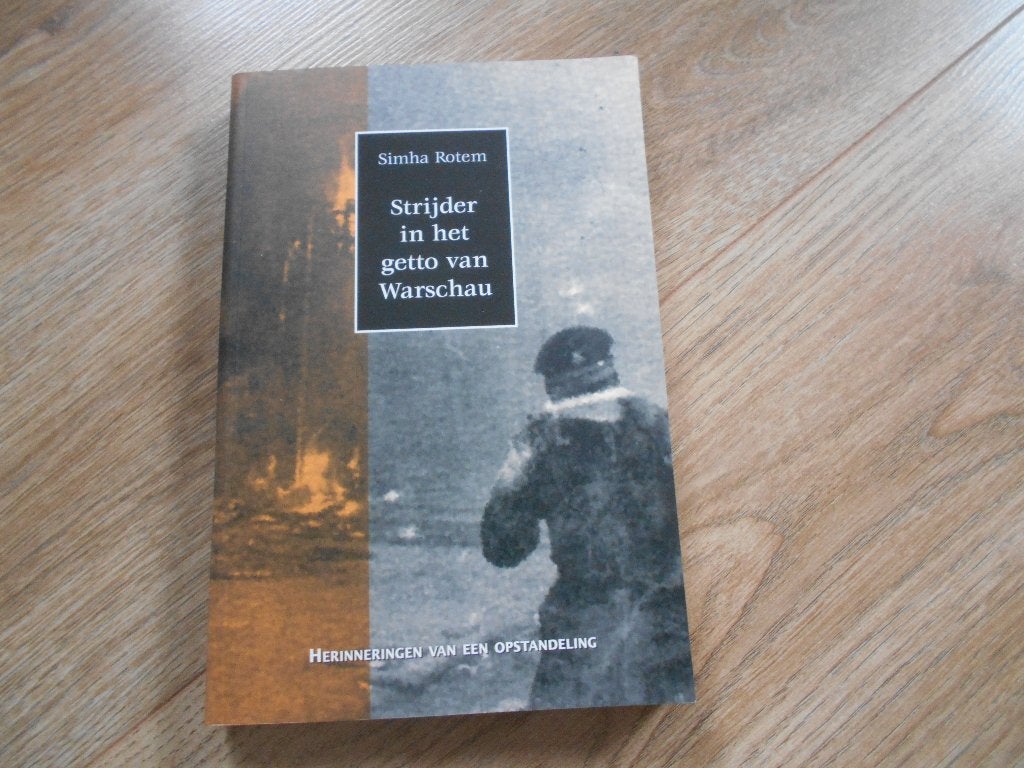 Simha Rotem Strijder in het getto van Warschau, Boeken, Ophalen of Verzenden, Tweede Wereldoorlog, Zo goed als nieuw, Overige onderwerpen