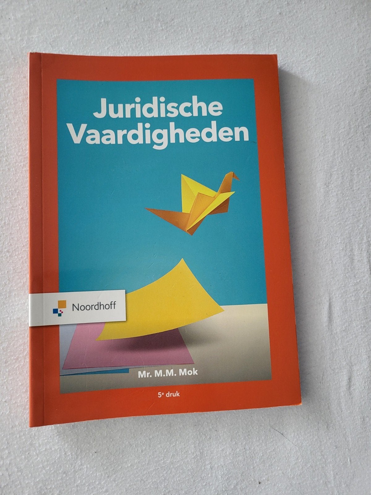 Juridische vaardigheden, Boeken, Studieboeken en Cursussen, Ophalen of Verzenden, Zo goed als nieuw, HBO, M.M. Mok