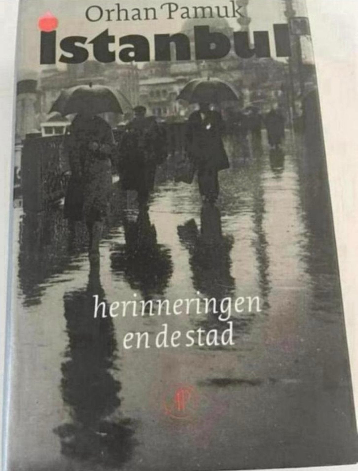 Orhan Pamuk - Istanbul: Herinneringen en de Stad, Ophalen of Verzenden, Zo goed als nieuw