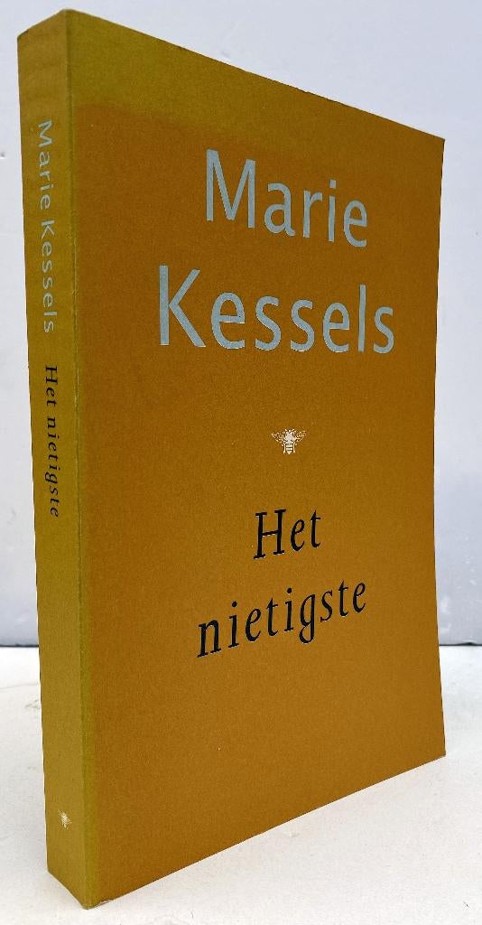 Kessels, Marie - Het nietigste (2002 1e dr.), Boeken, Ophalen of Verzenden, Nieuw