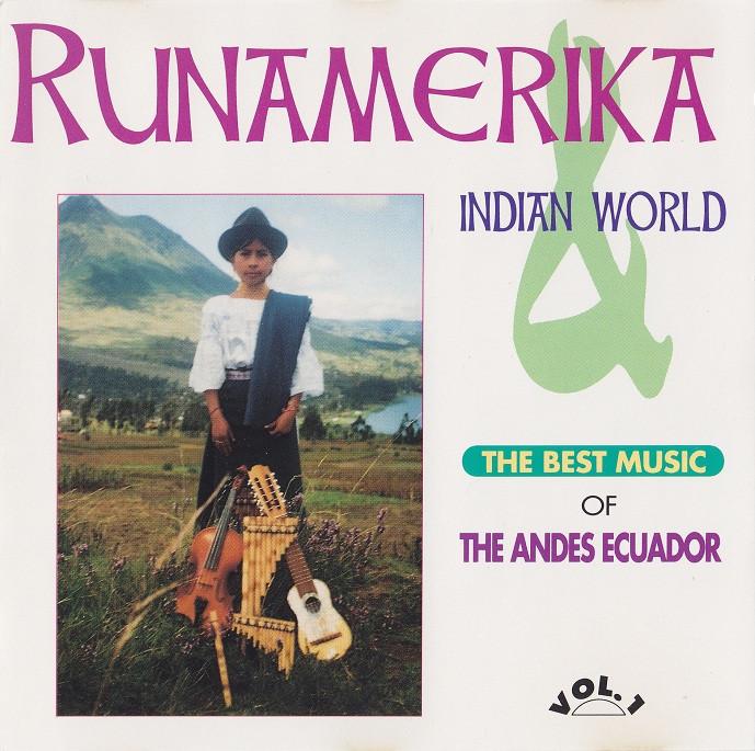 SALE--CD RUNAMERIKA-The Best Music Of The Andes Ec, Verzenden, Zo goed als nieuw