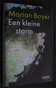 Marian Boyer : Een kleine storm, Ophalen of Verzenden, Zo goed als nieuw