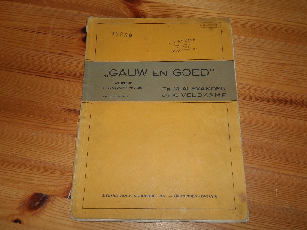 Gauw en goed - alexander / veldkamp, Piano, Gebruikt, Ophalen of Verzenden, Artiest of Componist