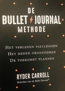 Gesigneerd! Ryder Carroll, De bullet journal methode., Ophalen of Verzenden, Nieuw, A5