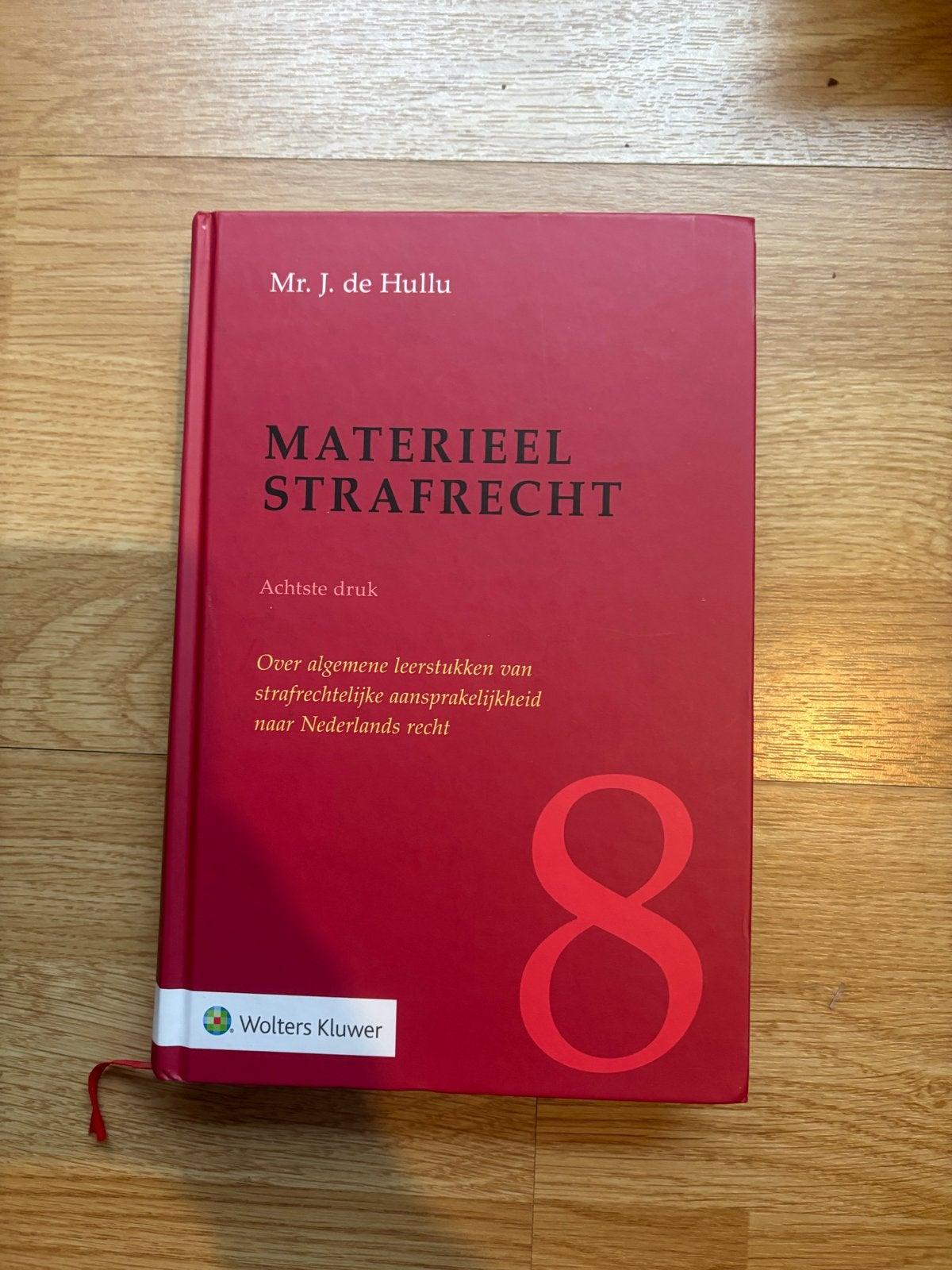 Materieel Strafrecht - Mr. J. de Hullu (Achtste druk), Ophalen of Verzenden, Gamma, Zo goed als nieuw, WO