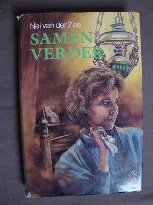SAMEN VERDER door Nel van der Zee, Ophalen of Verzenden, Gelezen