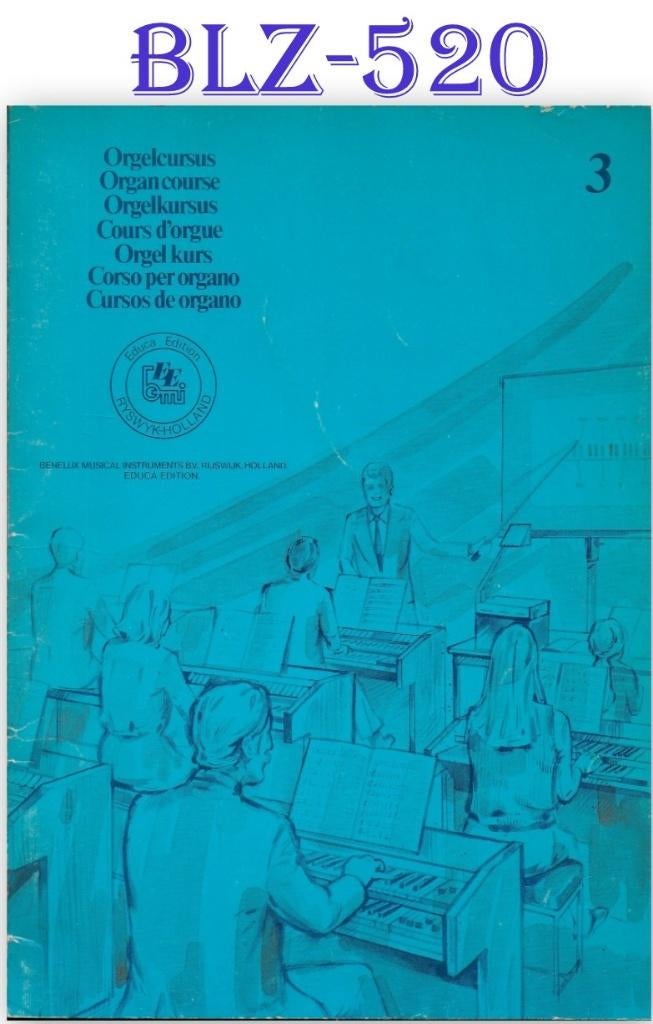BLZ520 Bladmuziek - Orgelcursus deel 3 - Educa Edition, Orgel, Ophalen of Verzenden, Zo goed als nieuw, Artiest of Componist