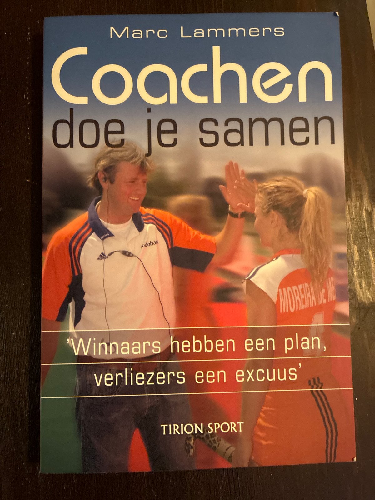 Coachen doe je samen - Marc Lammers GESIGNEERD, Boeken, Ophalen of Verzenden, Zo goed als nieuw, Balsport