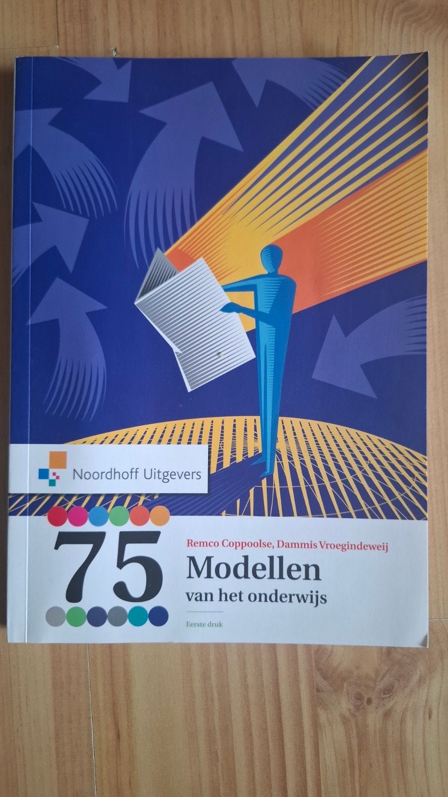 75 Modellen van het onderwijs - Remco Coppoolse, Zo goed als nieuw, Gamma, Remco Coppoolse, Dammis Vroegindeweij, HBO