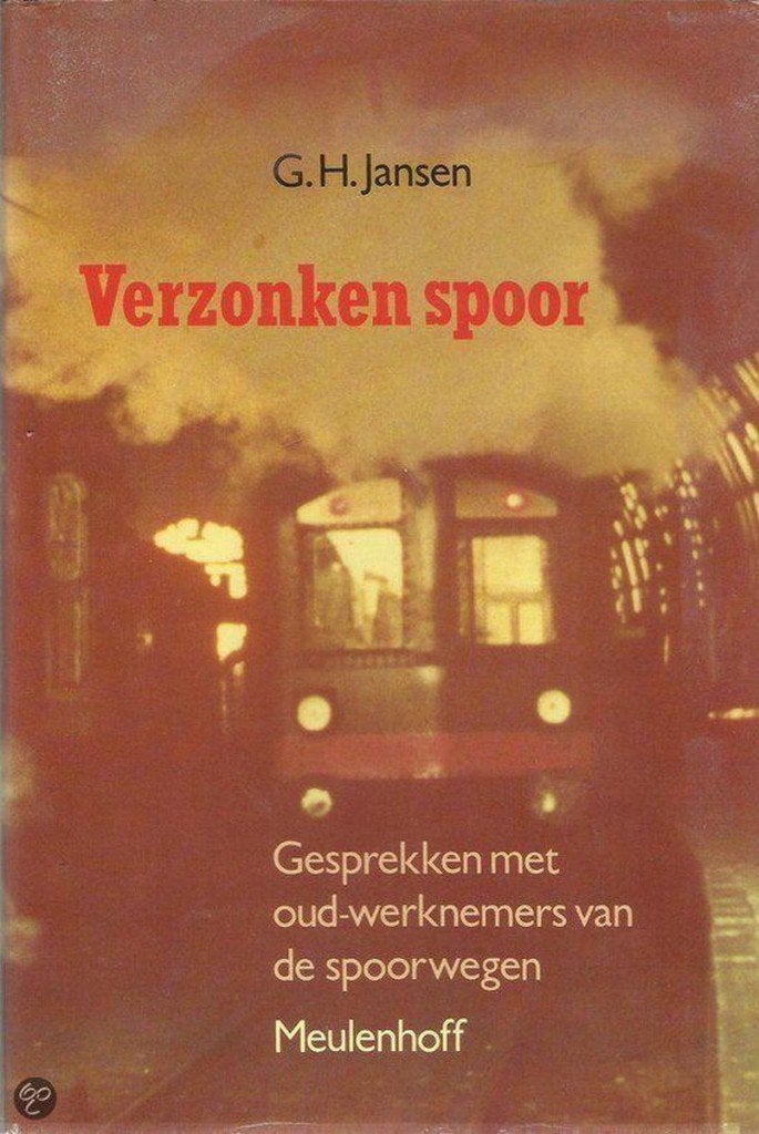 G H Jansen - Verzonken spoor, Ophalen of Verzenden, Zo goed als nieuw, Trein, Boek of Tijdschrift