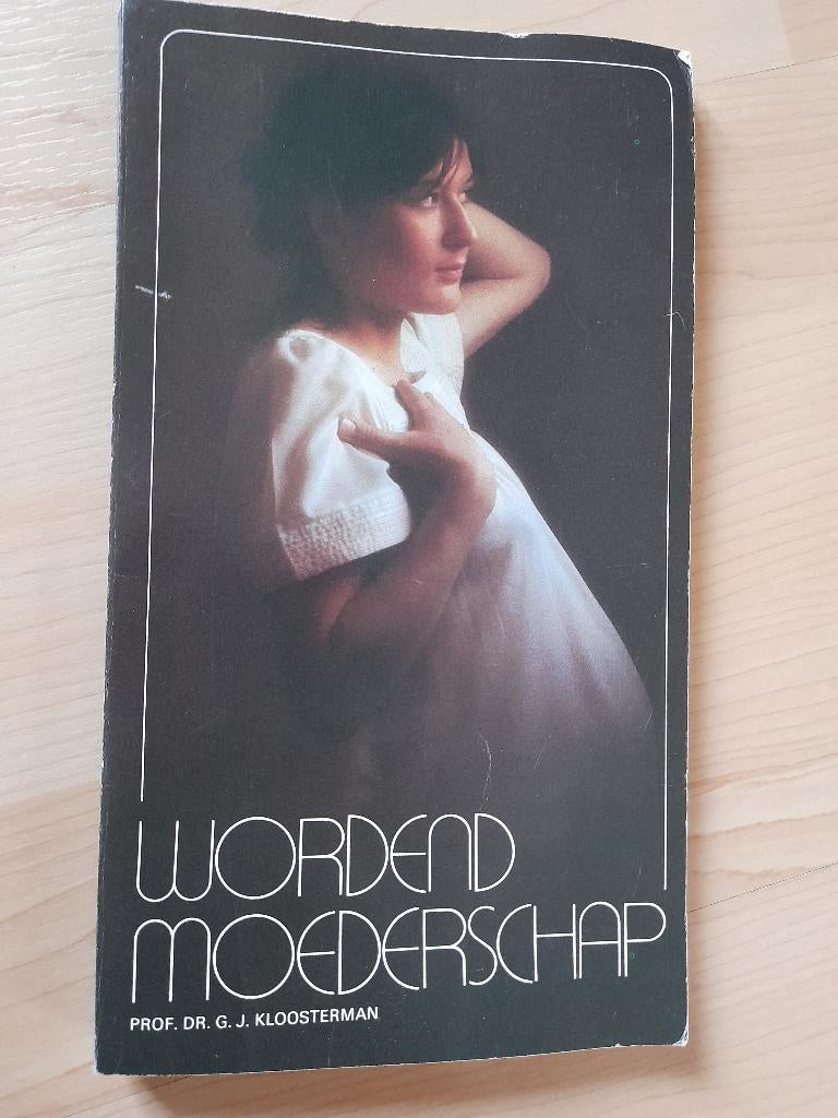 WORDEND MOEDERSCHAP  Prof Dr GJ Kloosterman, Ophalen of Verzenden, Gelezen