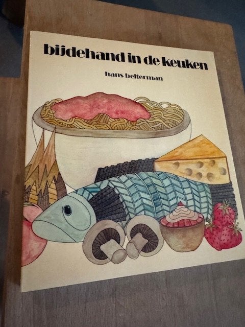 Bijdehand in de keuken - Hans Belterman, Voorgerechten en Soepen, Hans Belterman, Ophalen of Verzenden, Italië