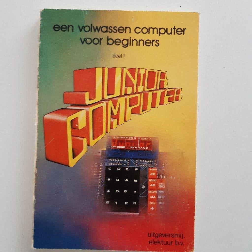 Junior Computer een volwassen computer voor beginners (1), Ophalen of Verzenden, Gelezen, Hardware, Elektuur