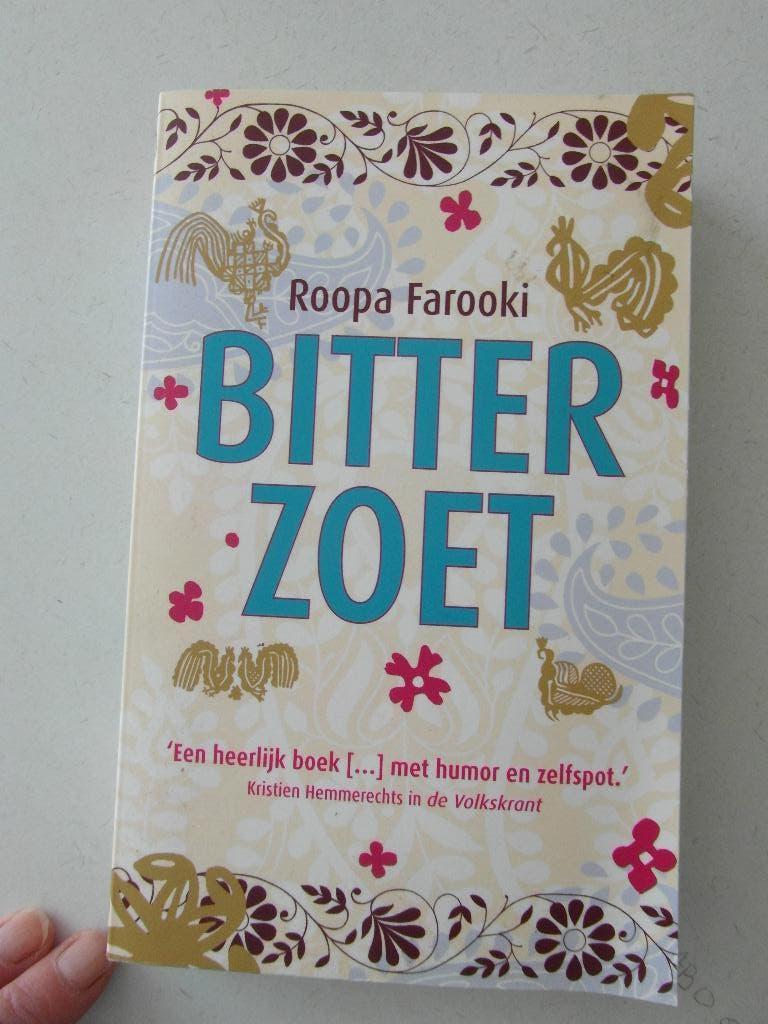 Bitter zoet,  Roopa Farooki, Ophalen of Verzenden, Zo goed als nieuw