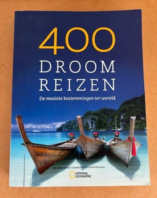 400 Droomreizen - National Geographic, Boeken, Overige merken, Ophalen of Verzenden, Zo goed als nieuw, Reisgids of -boek