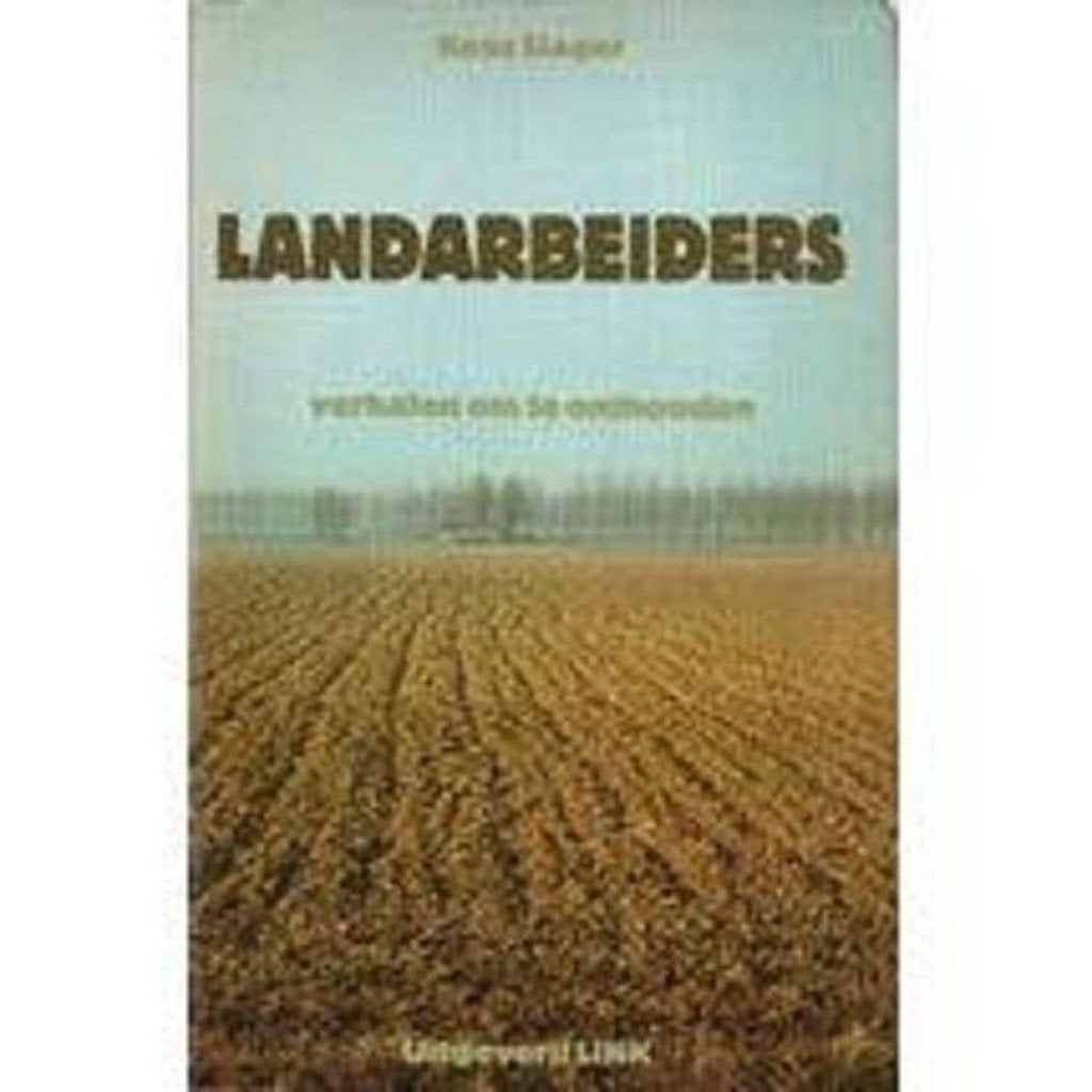 Landarbeiders - Kees Slager, Ophalen of Verzenden, Gelezen